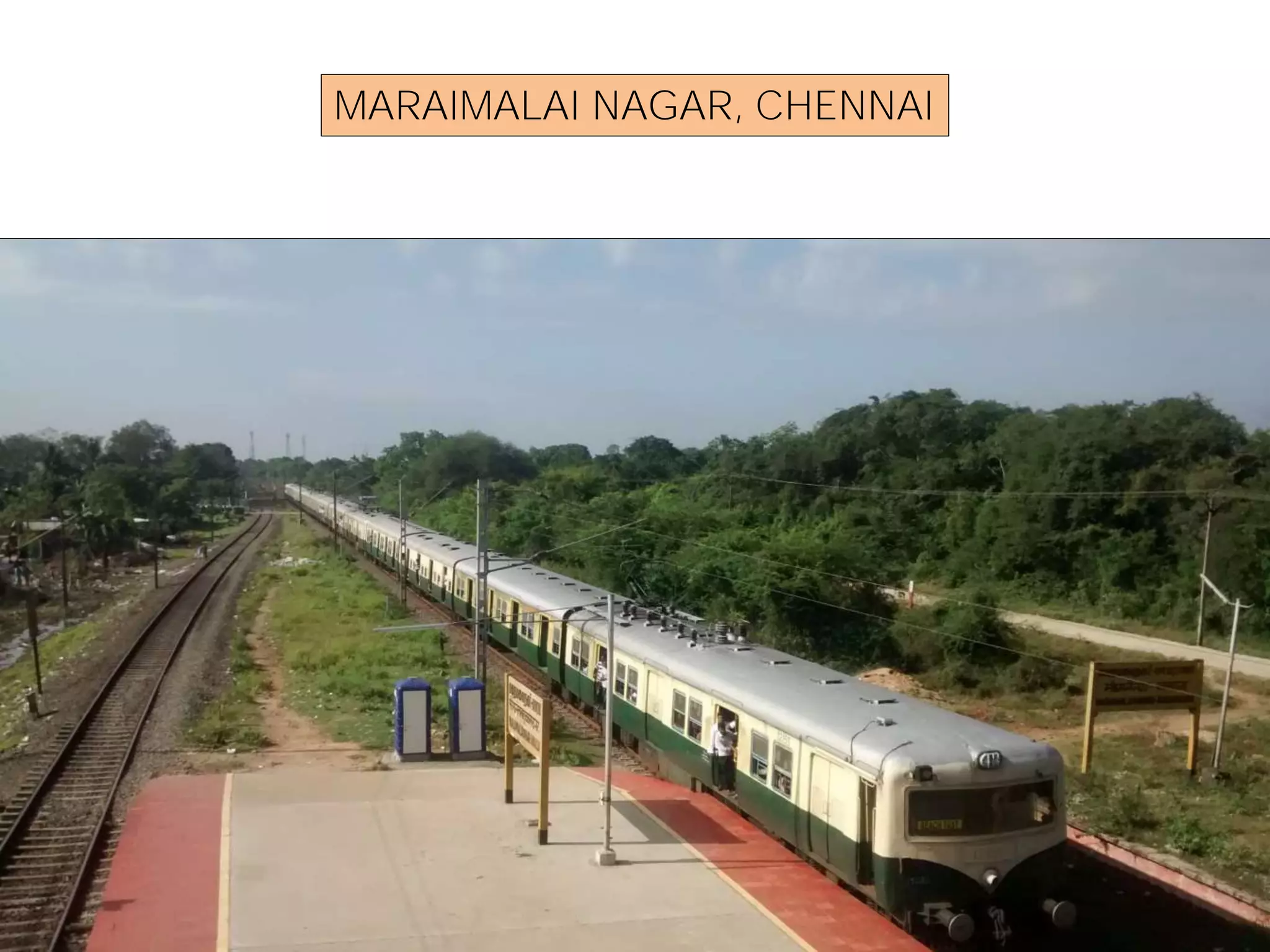 MARAIMALAI NAGAR, CHENNAI
 