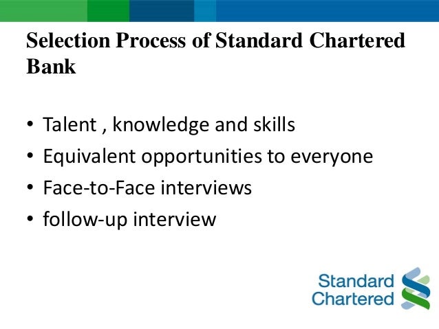 recruitment and selection practices of standard chartered bank Global diversity practice was the preferred supplier for standard chartered bank in which they were responsible for the complete equality and diversity recruitment. recruitment and selection practices of standard chartered bank Global diversity practice was the preferred supplier for standard chartered bank in which they were responsible for the complete equality and diversity recruitment.