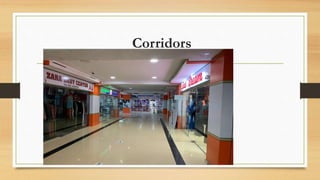 Corridors
 