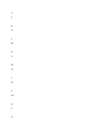 o
n
g
st
a
ke
h
o
ld
er
s
to
n
ew
p
o
li
 