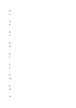 se
a
rc
h
fi
n
d
in
g
s
a
n
d
im
p
ro
ve
 