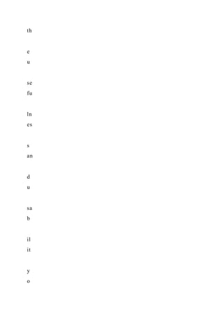 th
e
u
se
fu
ln
es
s
an
d
u
sa
b
il
it
y
o
 