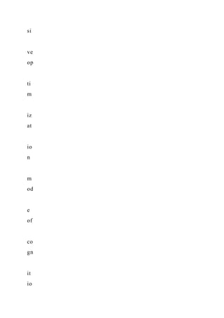 si
ve
op
ti
m
iz
at
io
n
m
od
e
of
co
gn
it
io
 