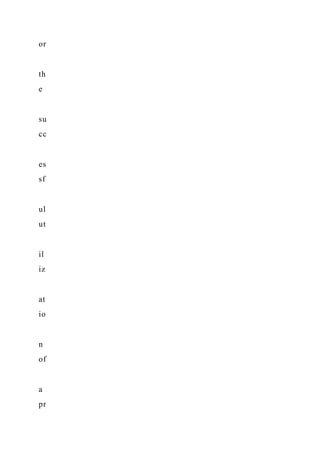 or
th
e
su
cc
es
sf
ul
ut
il
iz
at
io
n
of
a
pr
 