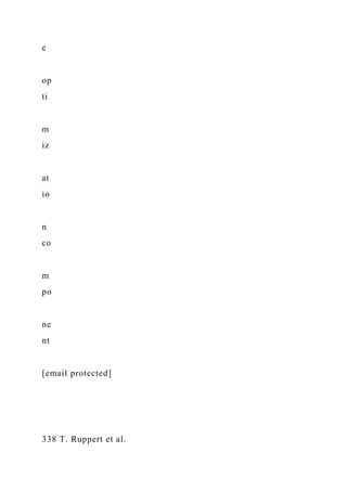 e
op
ti
m
iz
at
io
n
co
m
po
ne
nt
[email protected]
338 T. Ruppert et al.
 