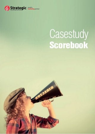 Casestudy 
Scorebook 
 