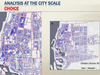 ANALYSIS AT THE CITY SCALE
CHOICE
Global choice rN
 