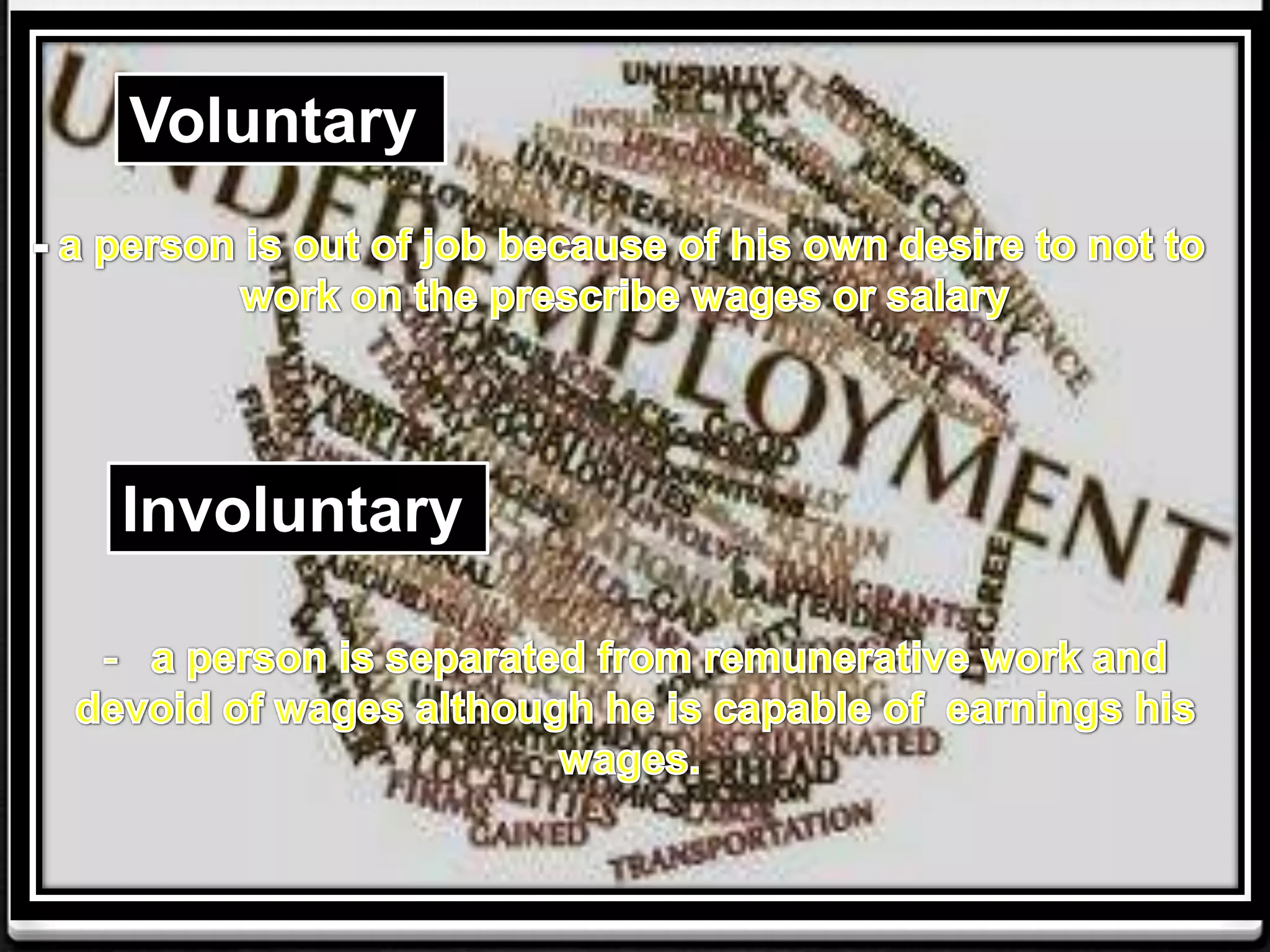 Involuntary
Voluntary
 