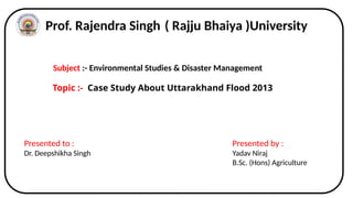 Case Study Uttrakhand Tragedy 2013 1 Pptx