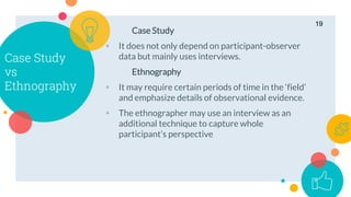 Case study vs Ethnography | PPTX