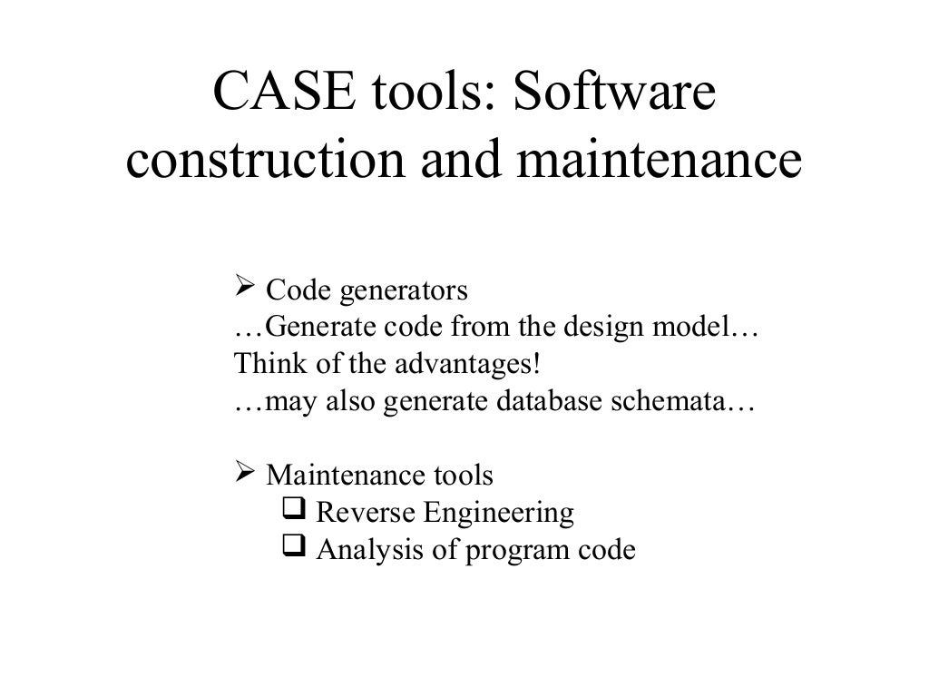 Case tools
