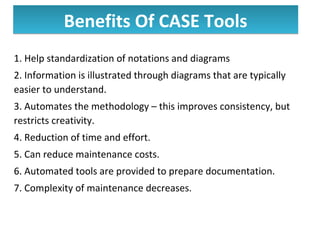 Case tools and modern process of system development | PPT