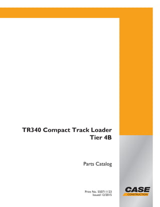 Case tr340 compact track loader tier 4 b parts catalogue manual