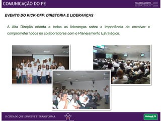 COMUNICAÇÃO DO PE
VEÍCULOS DE COMUNICAÇÃO
 