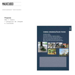 Proposta
Aba  +  texto  
+  pesquisa  de  imagem  
e  conteúdo
 