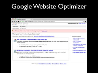 Google Website Optimizer
 