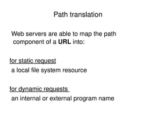 Cont....  It is used as a part of a  system for monitoring  and administrating the  device. 