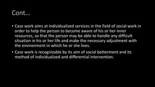 Case work, counselling and psychotherapy