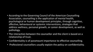 Case work, counselling and psychotherapy