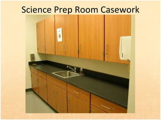 Casework & Custom Millwork for School Construction and Commercial ...