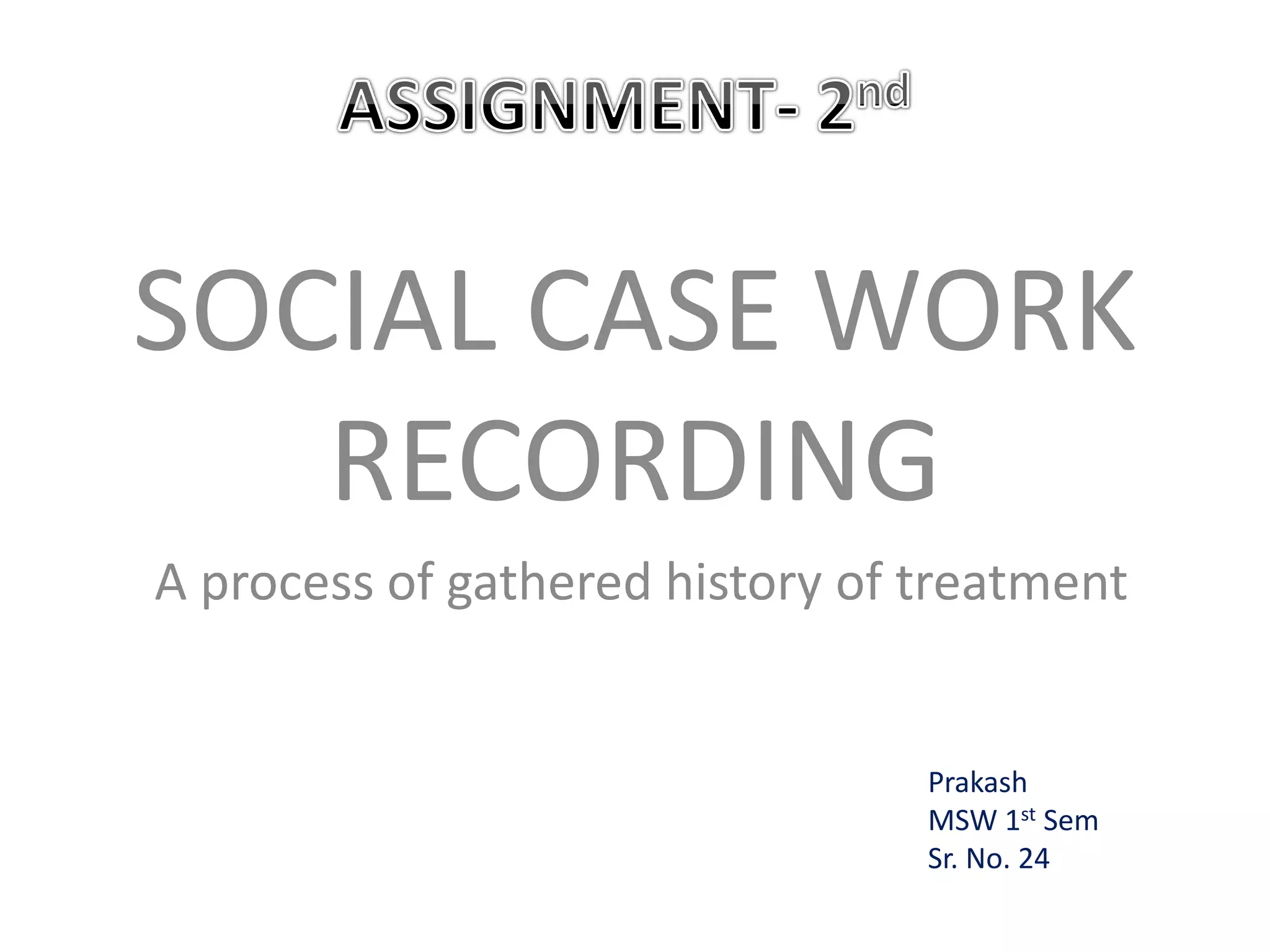 Case work recording PPT