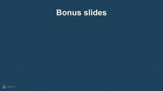 Bonus slides
 