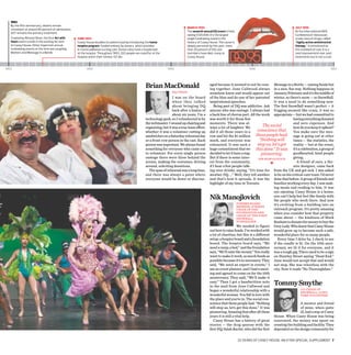 1993
   By the fifth anniversary, deaths remain
                                                                                                                                     March 1995                                                                    July 1996
   consistent at around 80 percent of admissions.
                                                                                                                                     The seventh annual DQ event is held,                                          At the International AIDS
   AZT remains the primary treatment.
                                                                                                                                     raising $120,000; it’s the largest                                            Conference in Vancouver,
   Chaired by Richard Silver, the first Art with    June 1993                                                                        single fundraising event in the                                               a new class of drugs, called
   Heart event is held, in the parking lot next     Casey House doubles its patient load by introducing the home                     history of Casey House. The cause is                                          “highly active antiretroviral
   to Casey House. Other important annual           hospice program, funded entirely by donors, which provides                       deeply personal: by this year, more                                           therapy,” is introduced as
   fundraising events at the time are Laughing      in-home palliative nursing care. Donors also fund a respite bed                  than 20 percent of DQ cast                                                    the standard of care. It is a
   Matters and Message in a Bottle.                 at the hospice. Throughout 1993, 202 people are cared for at the                 members have died, many at                                                    vast improvement over past
                                                    hospice and in their homes; 157 die.                                             Casey House.                                                                  treatments but is not a cure.


1993                                                      1994                                                         1995                                                       1996                                                         1997




                                                                                                        Brian MacDonald                               aged because it seemed to not be com- Message in a Bottle — raising funds but
                                                                                                                                                      ing together. June Callwood always in a nice, fun way. Nothing happens in
                                                                                                        	                 DQ chair                    somehow knew and would appear out January/February and it’s the middle of
                                                                                                                           I was on the board         of the blue and do one of her patented winter, so there’s snow — so SnowBall.
                                                                                                                           when they talked           inspirational speeches.                      It was a need to do something new.
                                                                                                                           about bringing DQ             Being part of DQ was addictive. Ask The first SnowBall wasn’t perfect — it
                                                                                                                           back after a hiatus of     anyone who was onstage. I always had frigging snowed like crazy, it was so
                                                                                                                           about six years. I’m a     a back line of chorus part. All the work appropriate — but we had committed to
                                                                                                        technology geek, so I volunteered to be       was worth it for those few                                having everything donated
                                                                                                        the webmaster. I wound up chairing and        moments. There was al-                                    and zero expenses. And
                                                                                                        organizing, but it was a true team effort,    ways a lot of laughter. We             The social         how do you keep it upbeat?
                                                                                                        whether it was a volunteer cutting up         did it all those years in a        conscience that You make sure the mes-
                                                                                                        sandwiches on a Saturday rehearsal day        row and hit the $1 million these people had: sage is going out at other
                                                                                                        or a front-row person in the cast. Each       mark, and everyone was              “Nothing will         times — the statistics, the
                                                                                                        person was important. We always found         exhausted. It was such a           stop us, let’s get reality — but at the event,
                                                                                                        something for everyone who came out           huge commitment that we this done.” It was                it’s a celebration, a group of
                                                                                                        to volunteer. For every single person         decided to let it have a nap.         pioneering.         goodhearted, kind people
                                                                                                        onstage there were three behind the           But if there is some inter-        Nik Manojlovich        giving.
                                                                                                        scenes, making the costumes, driving          est from the community,                    ♥                 A friend of ours, a the-
                                                                                                        around, soliciting donations.                 if I hear a few people talk-                              atre designer, came back
                                                                                                          The span of rehearsal was a long time,      ing over drinks, saying, “It’s time for from the UK and got sick. I was asked
                                                                                                        and there was always a point where            another DQ . . .” Well, they tell another to be on his critical-care team. I’d never
                                                                                                        everyone would be down or discour-            and that’s how it spreads. It was the done that before. A group of friends and
                                                                                                                                                      highlight of my time in Toronto.             families working every day. I was mak-
                                                                                                                                                                                                   ing meals and reading to him. It was
                                                                                                                                                                                                   eye opening. Casey House is a home;
                                                                                                                                                      Nik Manojlovich                              you can’t help but feel like family with
                                                                                                                                                                                                   the people who work there. And now
                                                                                                                                                      	                    former board            it’s evolving from a building into an
                                                                                                                                                                           member, former
                                                                                                                                                                           chair of the            outreach program. It’s pretty amazing
                                                                                                                                                                           foundation and          when you consider how that property
                                                                                                                                                                           chair of the first
                                                                                                                                                                           SnowBall                came about — the kindness of Mark
                                                                                                                                                                           fundraiser              Bonham to donate the money to buy the
                                                                                                                                                                           We needed to figure Grey Lady. Who knew that Casey House
                                                                                                                                                      out how to raise funds. I’ve worked with would grow up to become such a safe,
                                                                                                                                                      a lot of charities, but this is a different wonderful place for so many people.
                                                                                                                                                      setup: a hospice board and a foundation         Every time I drive by, I check to see
                                                                                                                                                      board. The hospice board says, “We if the candle is lit. On the 10th anni-
                                                                                                                                                      need a ramp, a bed,” and the foundation versary, we lit it for everyone, and it
                                                                                                                                                      says, “We’ll raise the money.” You really was a tough gig. There used to be a sign
                                                                                                                                                      want to make it work, as much funds as on Huntley Street saying “Dead End.”
                                                                                                                                                      possible because it’s so necessary. They June would not accept that and would
                                                                                                                                                      said, “We need an expert in events.” I not stop. She was relentless with the
                                                                                                                                                      am an event planner, and I had a meet- city. Now it reads “No Thoroughfare.”
                                                                                                                                                      ing and agreed to come on for the 10th
                                                                                                                                                      anniversary. They said, “We’ll make it
                                                                                                                                                      easy.” Then I got a handwritten note
                                                                                                                                                      in the mail from June Callwood and
                                                                                                                                                                                                    Tommy Smythe
                                                                                                                                                      began a wonderful relationship with a 	                          co-chair of
                                                                                                                                                                                                                       SnowBall, Long-
                                                                                                                                                      wonderful woman. You fall in love with                           time Volunteer
                                                                                                                                                      the place and you’re in. The social con-
                                                                                                                                                      science that these people had: “Nothing                          A mentor and friend
                                                                                                                                                      will stop us, let’s get this done.” It was                       of mine, when quite
                                                                                                                                                      pioneering. Amazing that after all these                         ill, had a stay at Casey
                                                                                                                                                      years it is still a vital help.              House. When Casey House was being
                                                                                                                                                         Casey House has a history of great renovated, the money was spent on
                                                                                                                                                      stories — the drag queens with the creating the building and facility. They
                                                                                                                                                      first DQ; Salah Bachir, who did the first depended on the design community for


           	                                                                                                                                                                25 years of Casey House: An xtra special Supplement  7
 