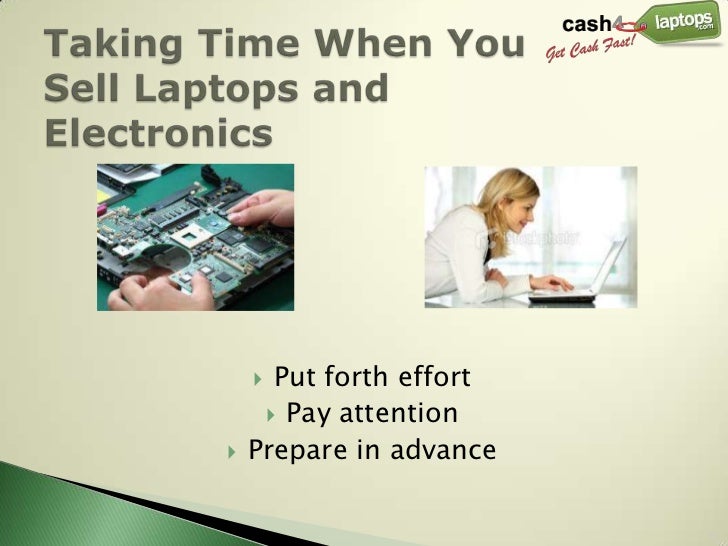 Cash4laptops Tips To Sell Broken Electronics For Cash