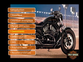 • Introduction
• Historique
• Intention stratégique
• Parties prenantes
• Concurrents
• Différentiation
• DAS
• Prochains défis
• Recommandations
 