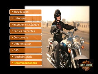 • Introduction
• Historique
• Intention stratégique
• Parties prenantes
• Concurrents
• Différentiation
• DAS
• Prochains défis
• Recommandations
 