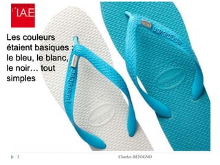 Charles BENIGNO3
Les couleurs
étaient basiques :
le bleu, le blanc,
le noir… tout
simples
 