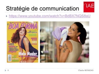 Stratégie de communication
Charles BENIGNO8
 https://www.youtube.com/watch?v=BdBX7NQS8aU
 