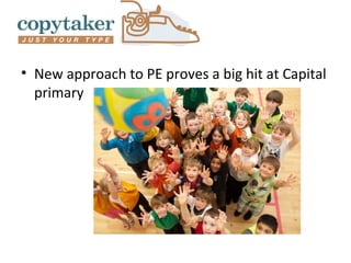 • New approach to PE proves a big hit at Capital
  primary
 