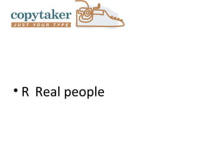 • R Real people
 