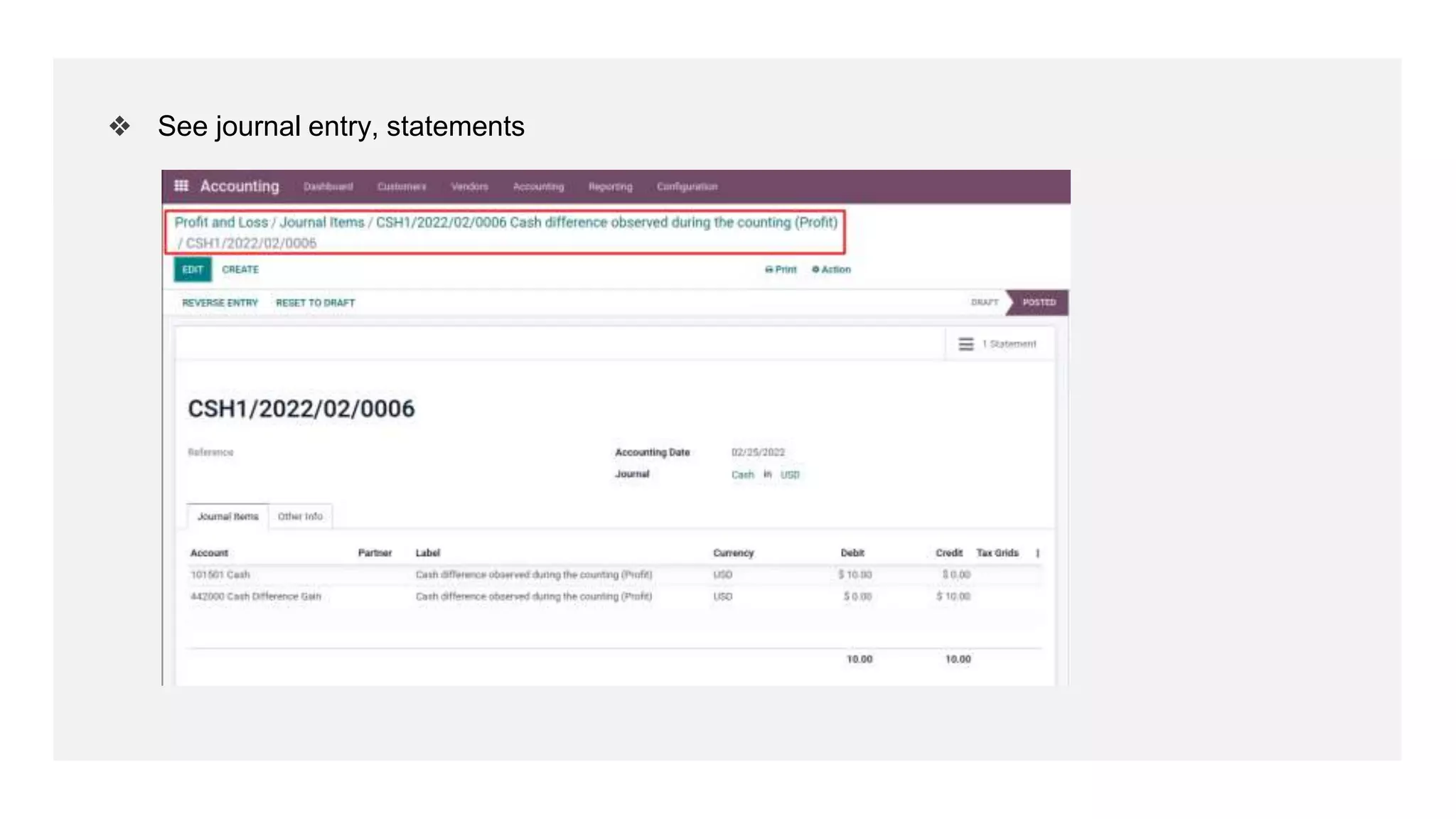 ❖ See journal entry, statements
 