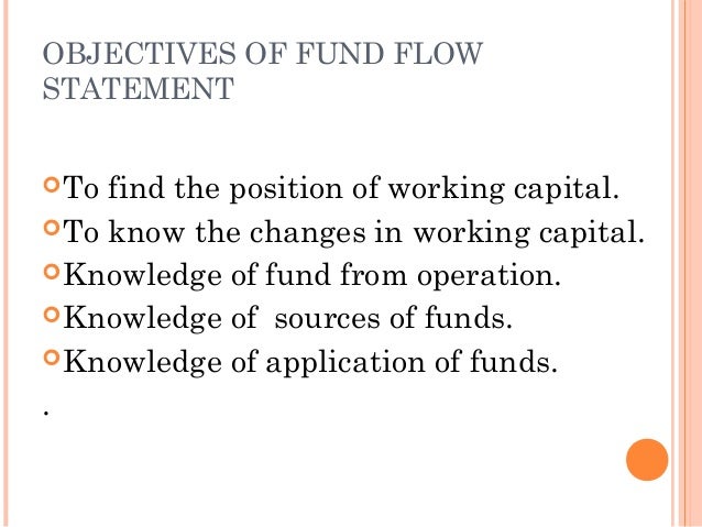 objectives of fund flow statement objectives of fund flow statement 28 images objectives of fund flow statement objectives of fund flow statement 28 images