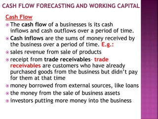 Cash flow forecasting and working capital.pptx | Business Accounting ...