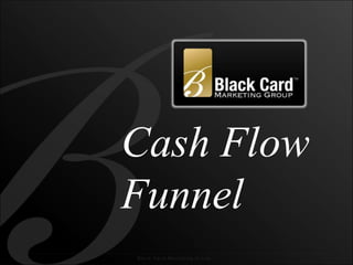 Cash Flow Funnel 