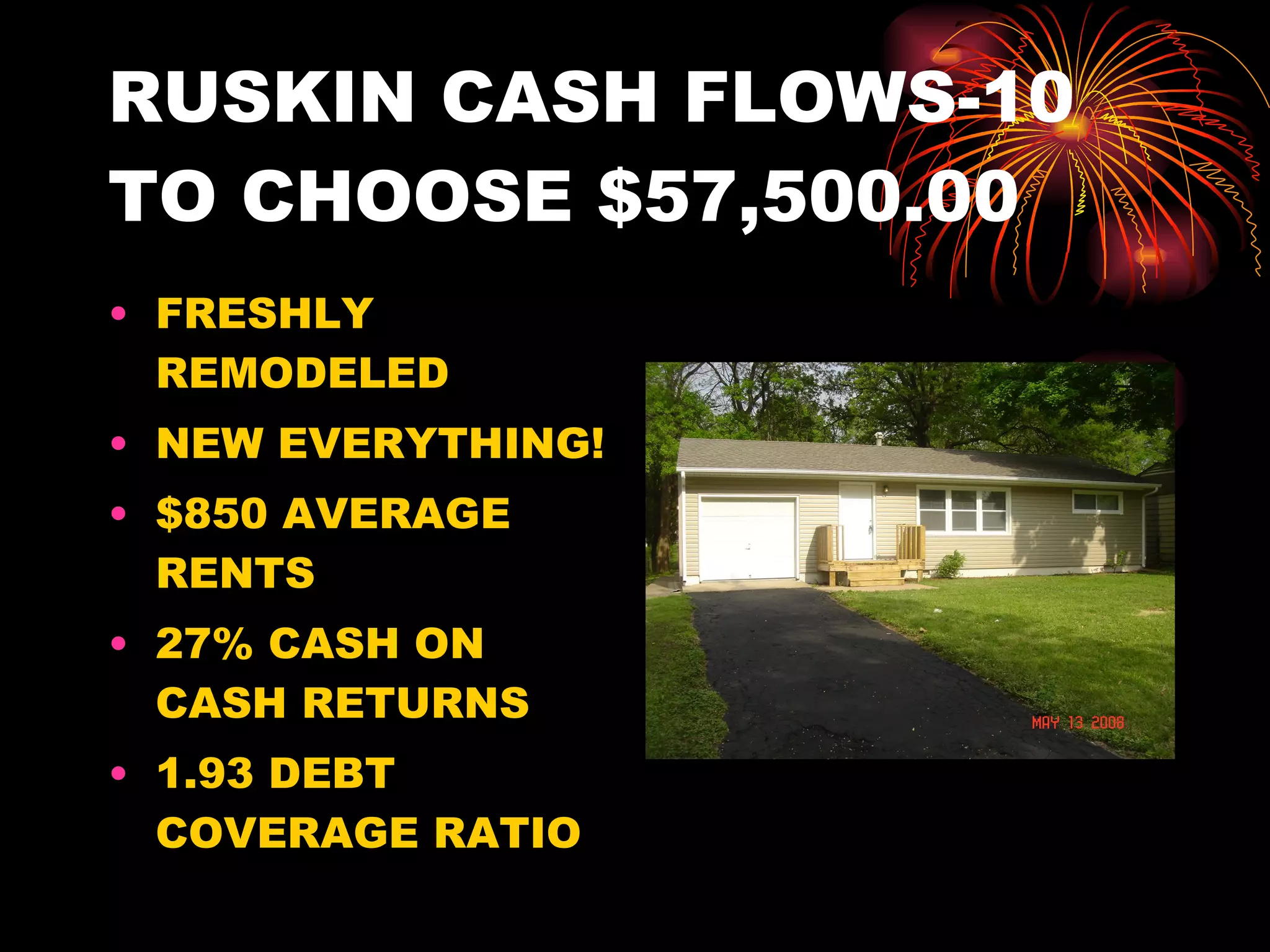 RUSKIN CASH FLOWS-10 TO CHOOSE $57,500.00 FRESHLY REMODELED NEW EVERYTHING! $850 AVERAGE RENTS 27% CASH ON CASH RETURNS 1.93 DEBT COVERAGE RATIO 