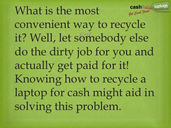 Cash for laptops recycle laptop for cash