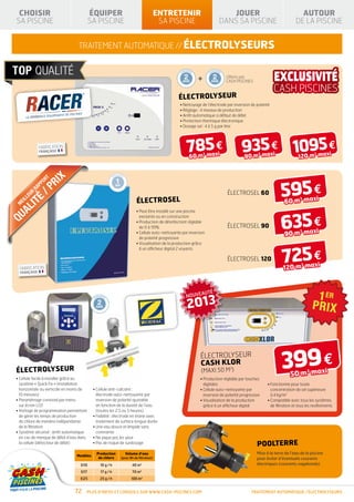 CHOISIR                                                                   ÉQUIPER                                                                       ENTRETENIR                                                                                JOUER                                                                       AUTOUR
SA PISCINE                                                                 SA PISCINE                                                                     SA PISCINE                                                                            DANS SA PISCINE                                                              DE LA PISCINE


                                                                  traitement AUTOMATIQUE // ÉLECTROLYSEURS

                                                                                                                                      TIE FABRIC                RANTI EE FABRIC
                                                                                                                                                                      I                          R A NT IR A NT I E
                                                                                                                                                                                                         E                   R A N T IR A N T I E
                                                                                                                                                                                                                                      E                  R A NT IR A NT I E
                                                                                                                                                                                                                                                                 E                  R ANT IR ANT I E
                                                                                                                                                                                                                                                                                           E                     RANTI E
                                                                                                                                    AN                    GA       NT A                    GA         GA                GA        GA                GA       GA                GA      GA                   GA


                                                                                                                                                                                                ANS AN + ANS
                                                                                                                                     10                         1 10                             21       3 ANS
                                                                                                                                                                                                             2                                      10 3                                 10




                                                                                                                                                   AN




                                                                                                                                                                                     AN
                                                                                                                              GAR




                                                                                                                                                                GAR
                                                                                                                                                                                                                                                    Offerts par 33°C                                        33°C




                                                                                                                                                     T




                                                                                                                                                                                       T
                                                X                                                                                                                                                                                                   cash piscines ANS

                                             RI
                                                                                                                                     ANS                        AN ANS                                                                               ANSANS
                              RT
                                                                                                                                                                                                                                                                                          GA                           GA
                                                                                                                                    DÉ             E                  DÉ             E                                                                                         RANTI E                       RANTI E
                                                                                                                                         GRESSIV                           GRESSIV


                          O
                       PP
                 R
                     RA
                               /P                                                                                                                                                          ÉLECTROLYSEUR
        L  LE
              U
                    T     É                                                                                                                                                                •  ettoyage de l’électrode par inversion de polarité
                                                                                                                                                                                             N

                 LI
      EI                                                                                                                                                                                   • Réglage : 4 niveaux de production
  M

    UA
                                                                                                                                                                                           • Arrêt automatique si défaut de débit
                                                                                                                                                                                           • Protection thermique électronique
  Q                                                                                                                                                                                        • Dosage sel : 4 à 5 g par litre




                     FABRICATION
                     FRANÇAISE
                                                         PRODUCTION
                                                         FRANÇAISE                                                                                                                                   785 €
                                                                                                                                                                                                        60 m max
                                                                                                                                                                                                                 i     3
                                                                                                                                                                                                                                                                          935 € 1095 €
                                                                                                                                                                                                                                                                              90 m max
                                                                                                                                                                                                                                                                                  3    i
                                                                                                                                                                                                                                                                                                                              120 m ma
                                                                                                                                                                                                                                                                                                                                   3   xi



                                               X
                                            RI
                                                                                                             RANTIE                  RANTIE                    RANTI E                          RANTI E                     RANTI E
                             RT
                                                                                TIE FABRIC
                                                                              AN                        GA                      GA                        GA                               GA                          GA




                                                                                                                                                                                                                                                                                                                 595 €
                          PO                                                   10                            1                       2                      3                              10
                                                                                             AN
                                                                        GAR




                                                                                                                                                                                                                      33°C
                              /P
                                                                                               T




                      P                                                        ANS                           AN                     ANS                    ANS                             ANS
                  RA
                                                                                                                                                                                                                                   GA
                                                                              DÉ             E                                                                                                                         RANTI E
                                                                                   GRESSIV

              R                                                                                                                                                                                                                                     ÉLECTROSEL 60
                     TÉ
         L  EU
                                                                                                                                                                                                                                                                                                                              i
      IL                                                                                                                            ÉLECTROsel                                                                                                                                                                       60 m max
             LI
                                                                                                                                                                                                                                                                                                                         3
   E
  M

   UA
                                                                                                                                                                                                                                                                                                                  635 €
                                                                                                                                    •  eut être installé sur une piscine
                                                                                                                                      P

 Q                                                                                                                                    existante ou en construction
                                                                                                                                    •  roduction de désinfectant réglable
                                                                                                                                      P
                                                                                                                                      de 0 à 99%.                                                                                                   ÉLECTROSEL 90
                                                                                                                                                                                                                                                                                                                              i
                                                                                                                                                                                                                                                                                                                     90 m max
                                                                                                                                    •  ellule auto-nettoyante par inversion
                                                                                                                                      C                                                                                                                                                                                  3
                                                                                                                                      de polarité progressive
                                                                                                                                    •  isualisation de la production grâce
                                                                                                                                      V



                                                                                                                                                                                                                                                                                                                   725 €
                                                                                                                                      à un afficheur digital 2 voyants

                                                                                                                                                                                                                                                    ÉLECTROSEL 120
                                                                                                                                                                                                                                                                                                                             xi
                                                                                                                                                                                                                                                                                                                    120 m ma
                                                                                                                                                                                                                                                                                                                         3
 FABRICATION                        PRODUCTION
  FRANÇAISE                         FRANÇAISE




                                                                                                                                                                                                                                   É
                                                                                                                                                                                                    NOUVEAUT

                                                                                                                                                                                                     2013
                                      TIE FABRIC               RANTIE                    RANTIE                    RANTI E                    RANTI E                RANTI E
                                    AN                    GA                        GA                        GA                         GA                     GA

                                     10                        1                         2                         3                      10
                                                   AN
                              GAR




                                                                                                                                                                33°C
                                                     T




                                     ANS                       AN                     ANS                      ANS                        ANS                                GA
                                    DÉ             E                                                                                                             RANTI E
                                         GRESSIV




ÉLECTROLYSEUR
•  ellule facile à installer grâce au
  C
                                                                                                                                                                                                                      ÉLECTROLYSEUR
                                                                                                                                                                                                                      CASH kLOR
                                                                                                                                                                                                                      (maxi 50 m )
                                                                                                                                                                                                                                3


                                                                                                                                                                                                                      •  roduction réglable par touches
                                                                                                                                                                                                                        P
                                                                                                                                                                                                                                                                                                                  399 €     50 m max
                                                                                                                                                                                                                                                                                                                                3    i
  système « Quick Fix » (installation                                                                                                                                                                                   digitales                                                                      •  onctionne pour toute
                                                                                                                                                                                                                                                                                                         F
  horizontale ou verticale en moins de                                             •  ellule anti-calcaire :
                                                                                     C                                                                                                                                •  ellule auto-nettoyante par
                                                                                                                                                                                                                        C                                                                                concentration de sel supérieure
  10 minutes)                                                                        électrode auto-nettoyante par                                                                                                      inversion de polarité progressive                                                à 4 kg/m3
•  aramétrage convivial par menu
  P                                                                                  inversion de polarité ajustable                                                                                                  •  isualisation de la production
                                                                                                                                                                                                                        V                                                                              •  ompatible avec tous les systèmes
                                                                                                                                                                                                                                                                                                         C
  sur écran LCD                                                                      en fonction de la dureté de l’eau                                                                                                  grâce à un afficheur digital                                                     de filtration et tous les revêtements
• Horloge de programmation permettant                                               (toutes les 2,5 ou 5 heures)
  de gérer les temps de production                                                 •  iabilité : électrode en titane avec
                                                                                     F
  de chlore de manière indépendante                                                  traitement de surface longue durée
  de la filtration                                                                 •  ne eau douce et limpide sans
                                                                                     U
•  ystème sécurisé : arrêt automatique
  S                                                                                  contrainte
  en cas de manque de débit d’eau dans                                             • Ne pique pas les yeux
  la cellule (détecteur de débit)                                                  • Pas de risque de surdosage
                                                                                                                                                                                                                                                                                           POOLTERRE
                                                                                      Production                        Volume d’eau                                                                                                                                                      Mise à la terre de l’eau de la piscine
                                                                Modèles
                                                                                       de chlore                    (pour 8h de filtration)                                                                                                                                               pour éviter d’éventuels courants
                                                                    Ei10                     10 g / h                        40 m3                                                                                                                                                        électriques (courants vagabonds)
                                                                    Ei17                     17 g / h                        70 m3
                                                                    Ei25                     25 g / h                        100 m3


                                                               72       Plus d’infos et conseils sur www.cash-piscines.com                                                                                                                                                          TRAITEMENT AUTOMATIQUE / ÉLECTROLYSEURS
 