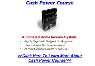 Cash Power Course




     Automated Home Income System!
 -    Step By Step Guide Designed For Begginers!
 -    Video Tutorials For Easier Learning!
 -    24 Hour Customer Support To help You!

>>Click Here To Learn More About
     Cash Power Course!<<
 