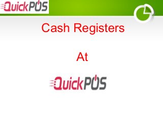 Cash Registers
At
 