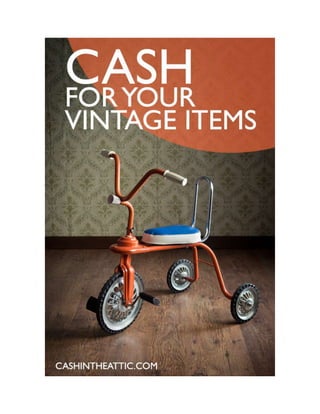 Cash for your Vintage Items