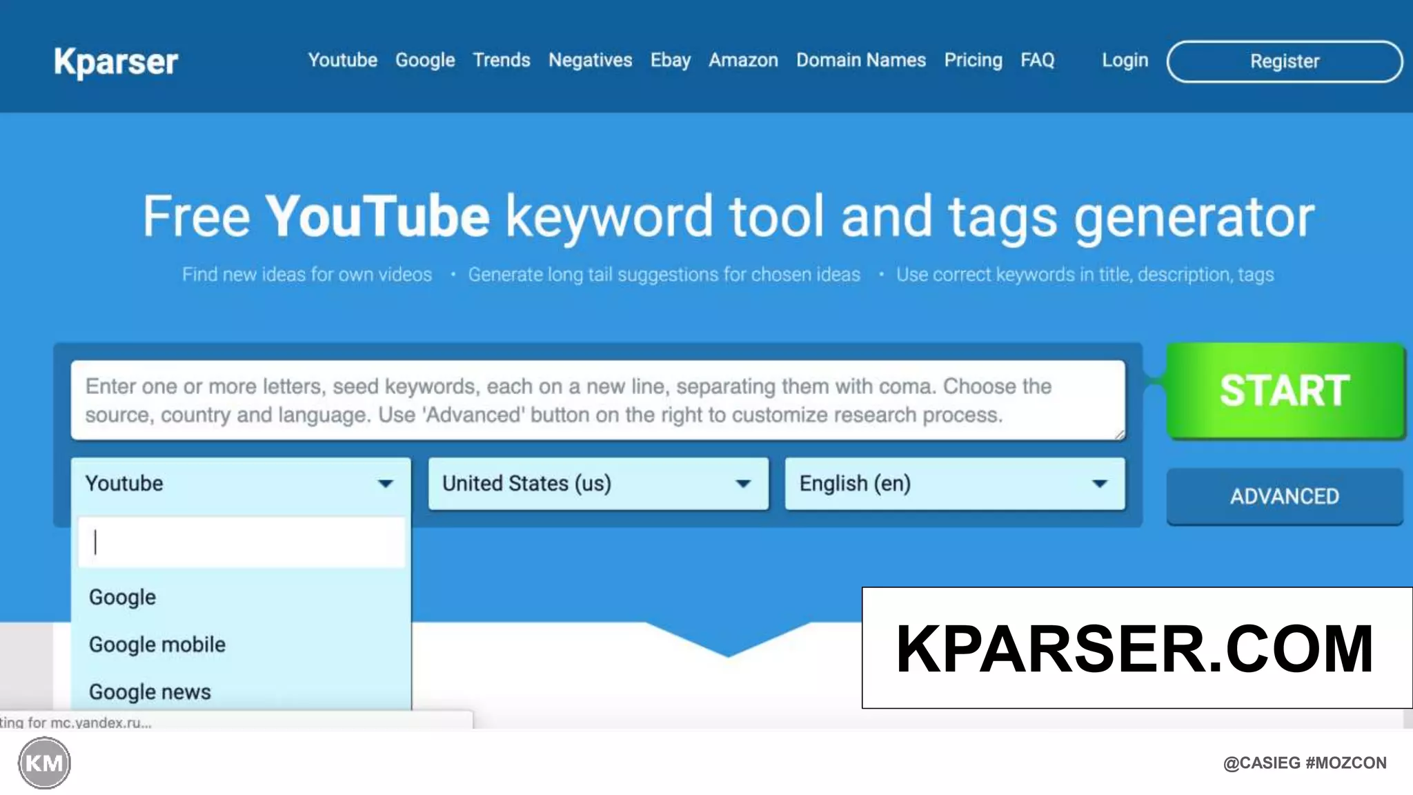 @CASIEG #MOZCON
KPARSER.COM
 