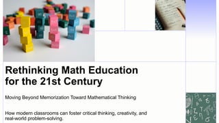 Rethinking Math Education for the 21st Century | PDF