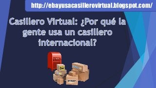 http://ebayusacasillerovirtual.blogspot.com/
 