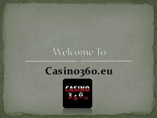 Casino360.eu

 
