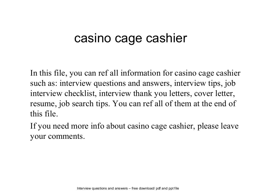 Casino cage cashier