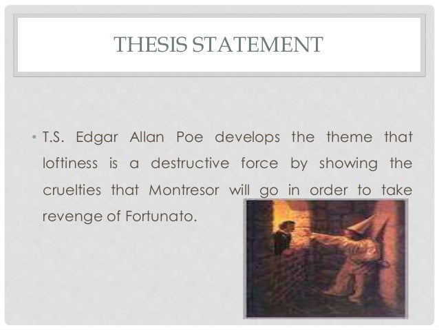 what is a thesis statement for the cask of amontillado